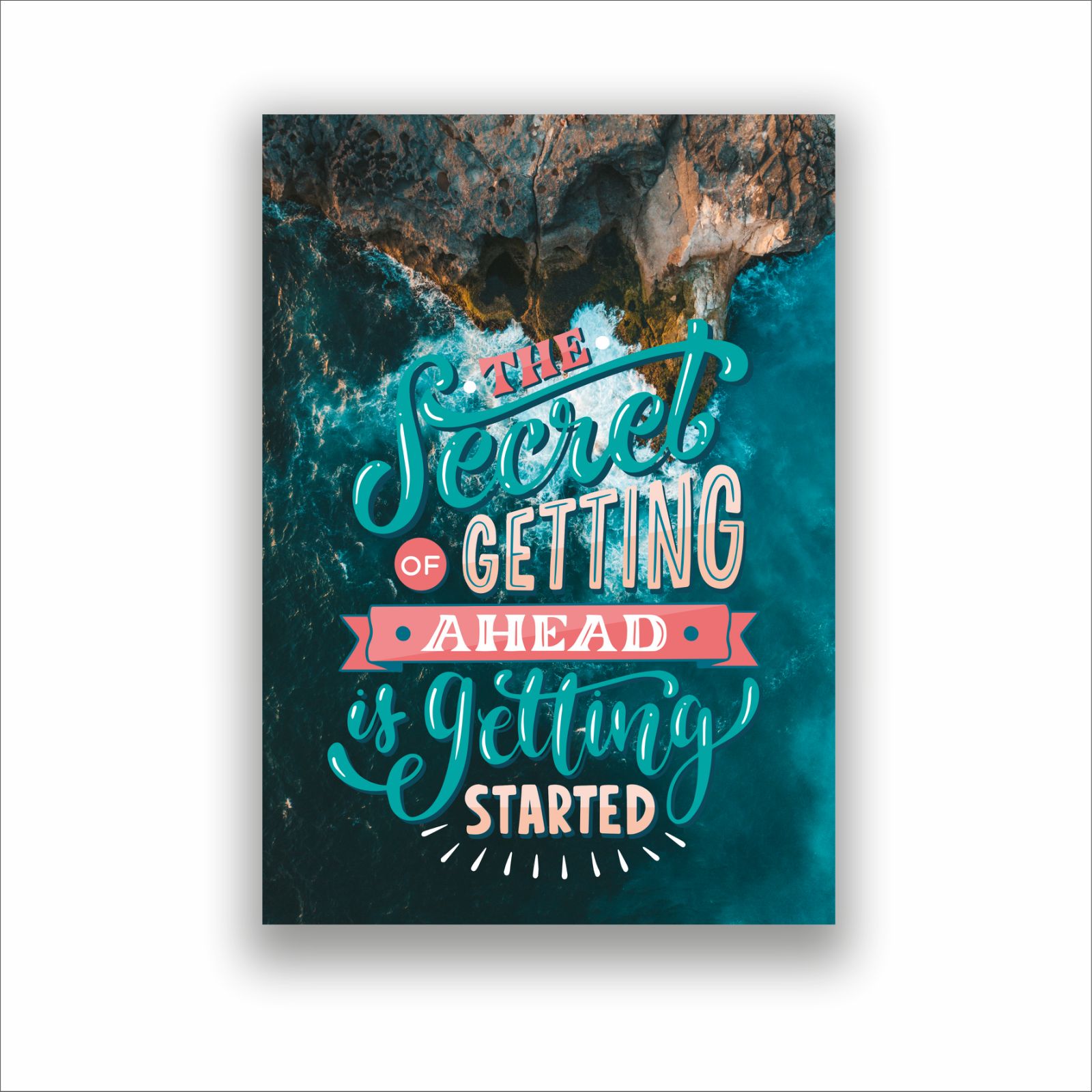 Плакат “The secret of getting ahead is getting started” А1